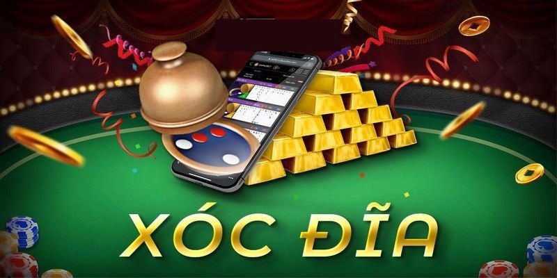 Đăng ký Xóc Đĩa – Nhận ngay ưu đãi cực khủng từ Xóc Đĩa 1 dang ky xoc dia