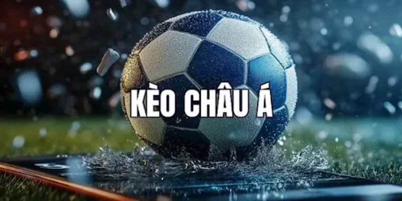 Hướng dẫn chi tiết kèo Châu Á và kinh nghiệm cược Xóc Đĩa 3 Các loại kèo cược phổ biến